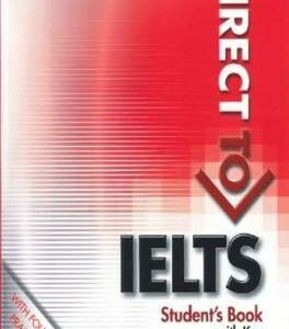 Direct To Ielts Student's Book + Key & Webcode Pack