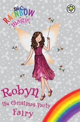 Rainbow Magic: Robyn The Christmas Party Fairy: Special