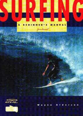 Surfing: A Beginner's Manual