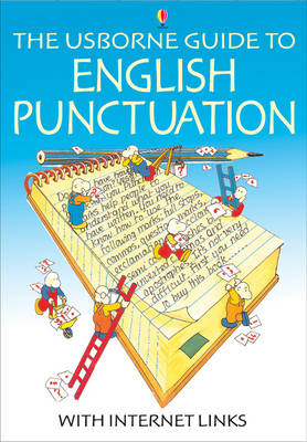The Usborne Guide To English Punctuation: Internet Linked