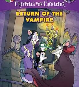 Creepella Von Cacklefur: #4 Return Of The Vampire