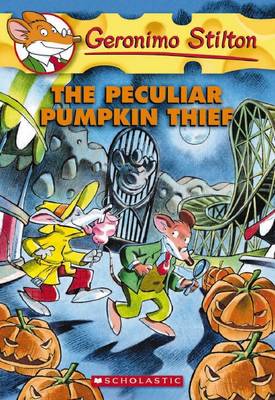 The Peculiar Pumpkin Thief (Geronimo Stilton #42)