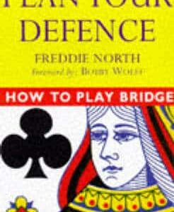 How To Play Bridge Plan Your Defen