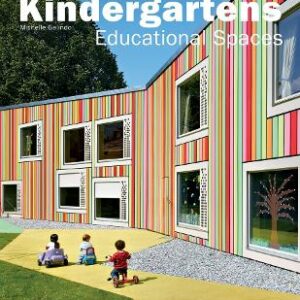 Kindergartens: Educational Spaces