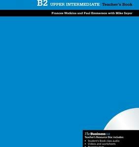 The Business 2.0 Upper Intermediate Level Teacher's Book Pack