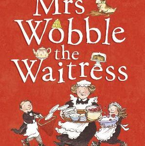 Mrs Wobble The Waitress