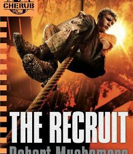 Cherub: The Recruit: Book 1