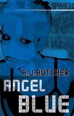 Spy High 2: Angel Blue: Number 2 In Series