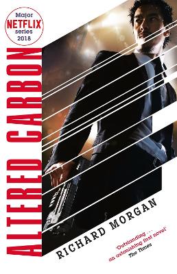 Altered Carbon: Netflix Altered Carbon Book 1