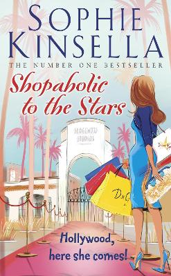 Shopaholic To The Stars: (Shopaholic Book 7)