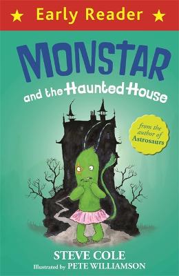 Early Reader: Monstar And The Haunted House