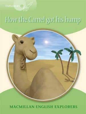 Explorers Readers 3 How The Camel Got His Hump