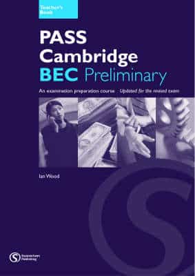 Pass Cambridge Bec Preliminary Teacher Book