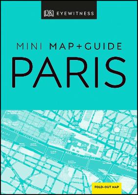 Dk Paris Mini Map And Guide