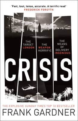 Crisis: The Action-Packed Sunday Times No. 1 Bestseller