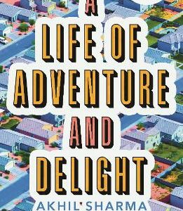 A Life Of Adventure And Delight