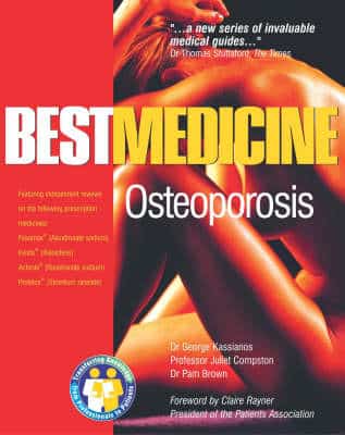 Osteoporosis: Best Medicine For Osteoporosis