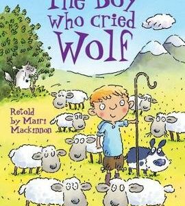 The Boy Who Cried Wolf