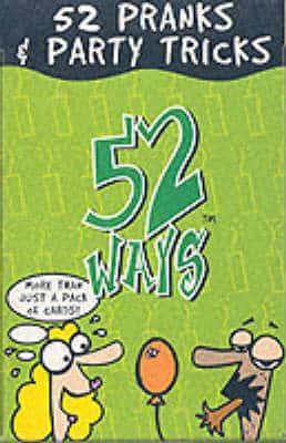 52 Pranks And Party Tricks