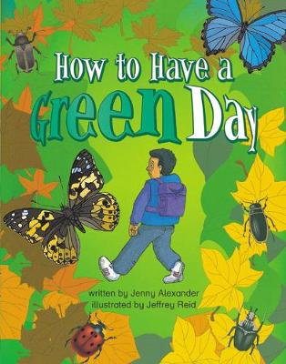 How To Have A Green Day Info Trail Competent Book 6