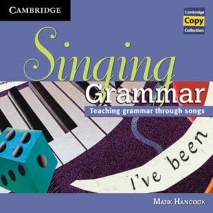 Singing Grammar Audio Cd: Teaching Grammar Through Songs