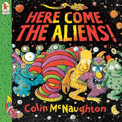 Here Come The Aliens!