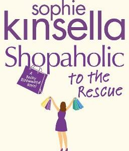 Shopaholic To The Rescue: (Shopaholic Book 8)