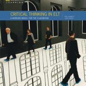 Critical Thinking In Elt: A Working Model For The Classroom