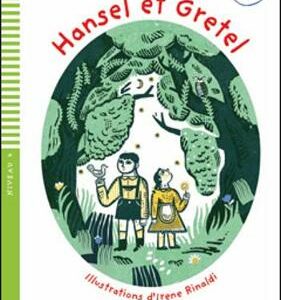Young Eli Readers - Fables: Hansel Et Gretel + Downloadable Multimedia