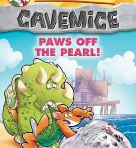 Paws Off The Pearl! (Geronimo Stilton Cavemice #12)