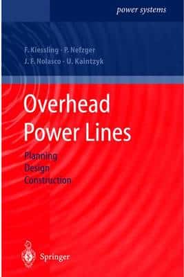 Overhead Power Lines: Planning, Design, Construction