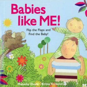 Babies Like Me!