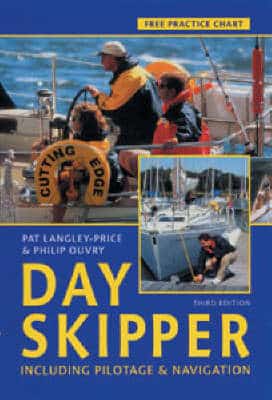 Day Skipper: Including Pilotage And Navigation