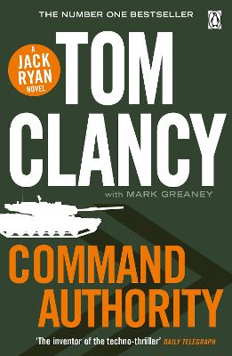 Command Authority: Inspiration For The Thrilling Amazon Prime Series Jack Ryan