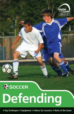 Skills: Soccer - Defending