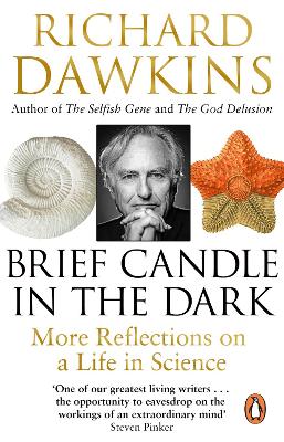 Brief Candle In The Dark: My Life In Science