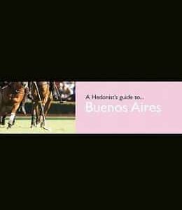 Hg2: A Hedonists Guide To Buenos Aires