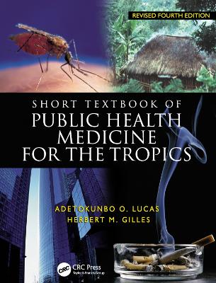 Short Textbook Of Public Health Medicine For The Tropics, 4Ed