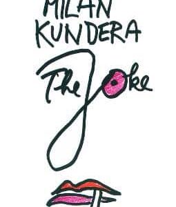 The Joke: 'A Very Beautiful Novel.' (Salman Rushdie)