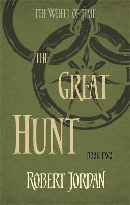 The Great Hunt: Book 2 Of The Wheel Of Time (Soon To Be A Major Tv Series)