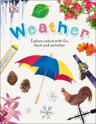 Weather: Explore Nature With Fun Facts And Activities