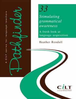Stimulating Grammatical Awareness: A Fresh Look At Language Acquisition