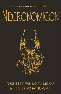 Necronomicon: The Best Weird Tales Of H.p. Lovecraft