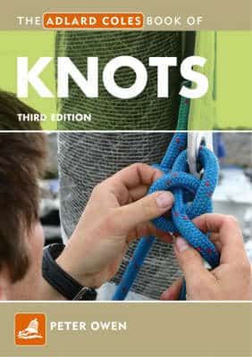 The Adlard Coles Book Of Knots