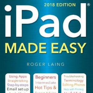 Ipad Made Easy (2018 Edition)
