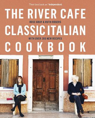 The River Cafe Classic Italian Cookbook
