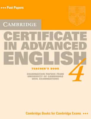 Cambridge Certificate In Advanced English 4 Teacher's Book