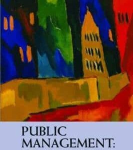 Public Management: Old And New