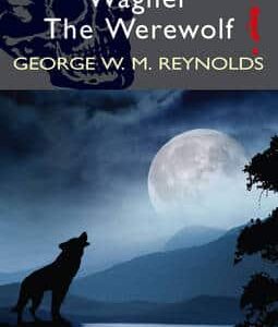 Wagner The Werewolf