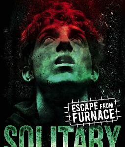 Escape From Furnace 2: Solitary